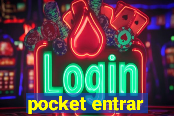 pocket entrar